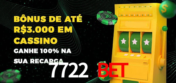 7722 Bet melhor bônus de depósito